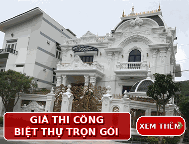 GIÁ THI CÔNG BIỆT THỰ TRỌN GÓI